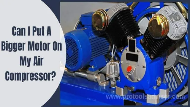 can i put a bigger tank on my air compressor