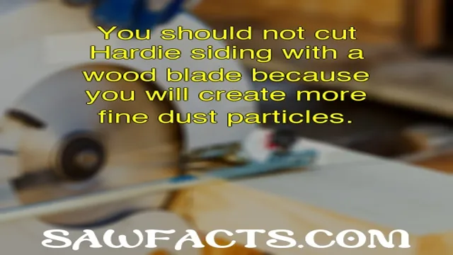 can you cut hardie board with a regular saw blade