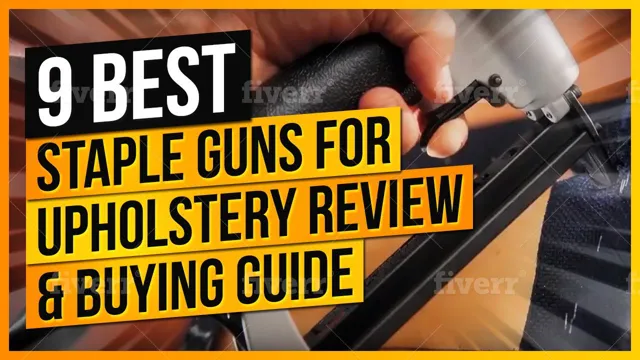 can you use a regular staple gun for upholstery