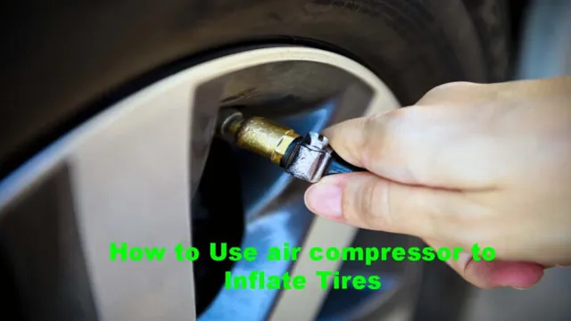 can you use an air compressor to fill a tire