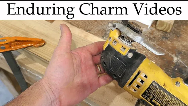 do i need an oscillating multi tool