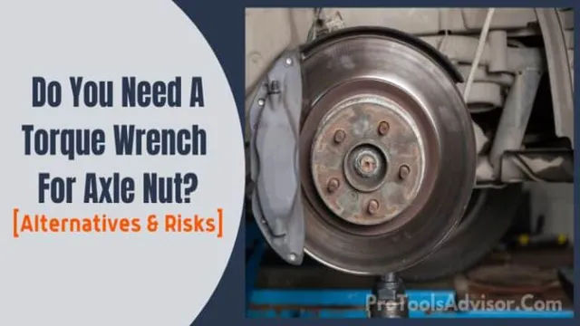 do you need a torque wrench for tires