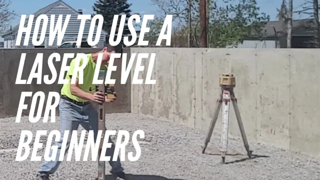 how do i use a laser level