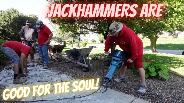 how long does it take to jackhammer concrete