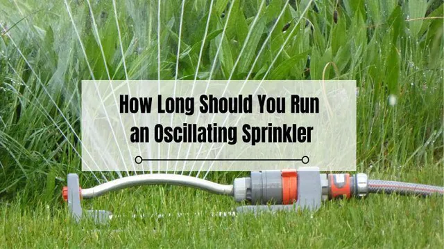 how long to run sprinkler system 1 how long to run sprinkler system