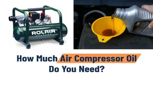 how much oil in air compressor 1 how much oil in air compressor