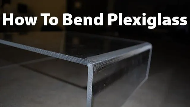 how to bend plexiglass with a heat gun 1 how to bend plexiglass with a heat gun