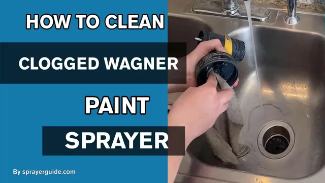 how to clean a clogged paint sprayer