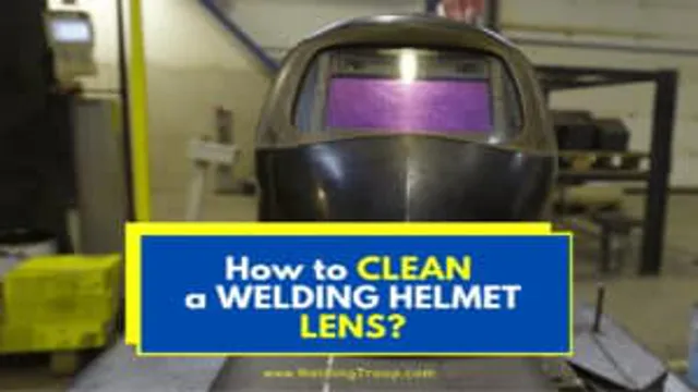 how to clean welding helmet