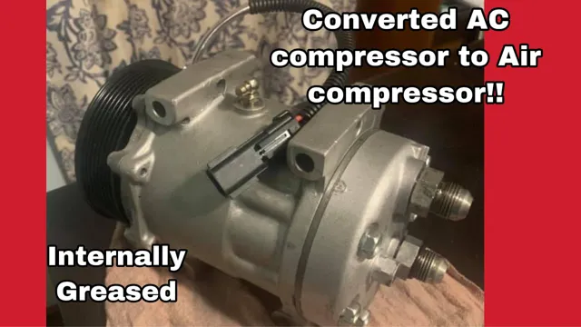 how to convert A C compressor to air compressor