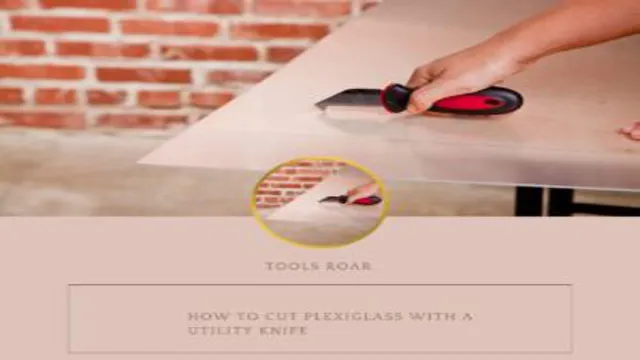 how to cut plexiglass with utility knife