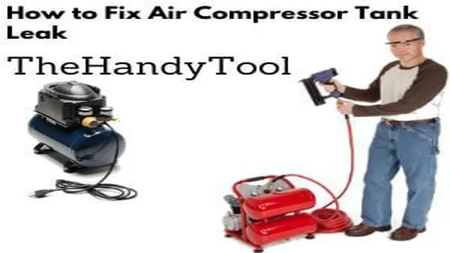 how to fix air compressor tank leak