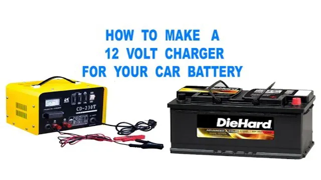 how to make 12 volt car battery charger