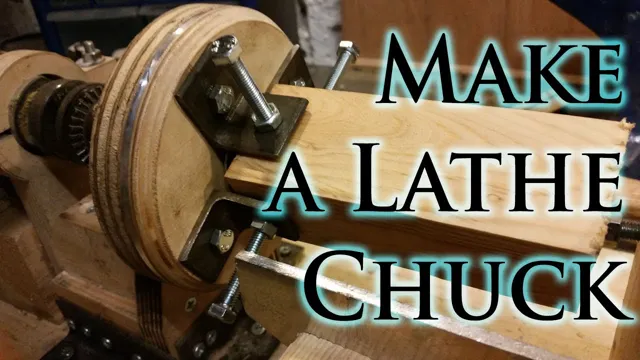 how to make a metal lathe chuck