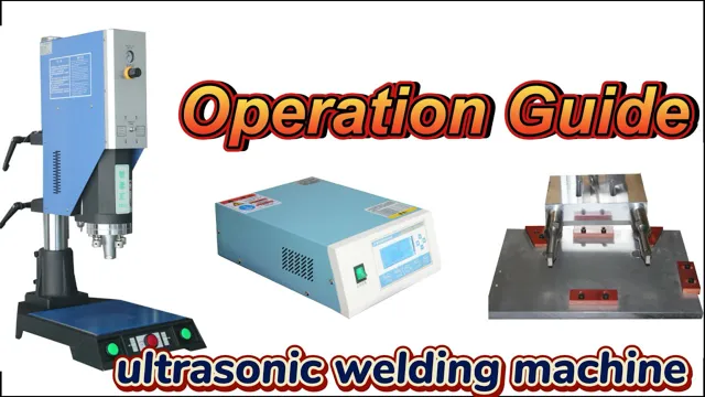 how to make ultrasonic welding machine