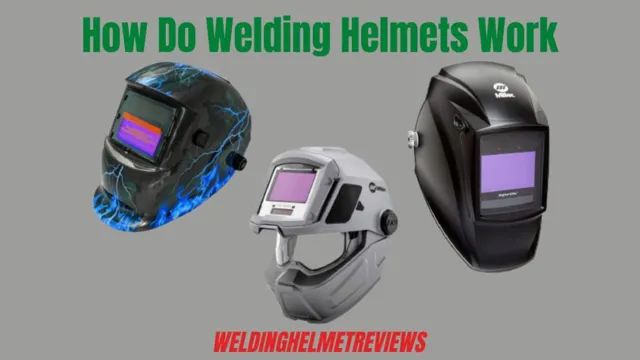 how to tell if a welding helmet is working