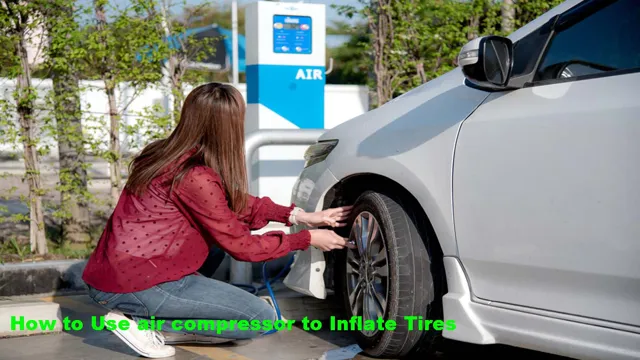 how to use an air compressor to inflate tires