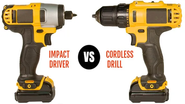 what is better impact driver or drill