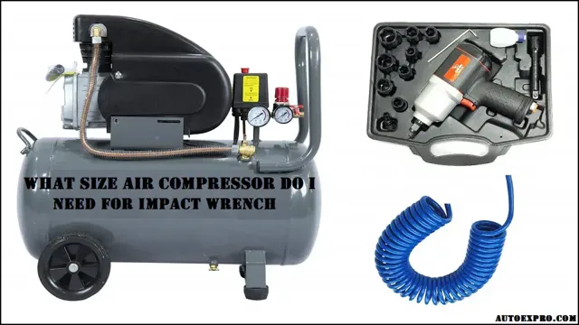 what size air compressor for impact wrench 1 what size air compressor for impact wrench
