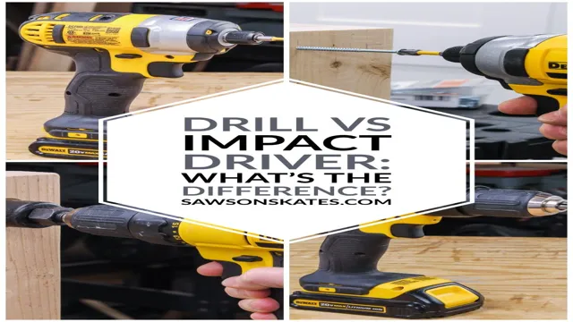 why use an impact driver instead of a drill